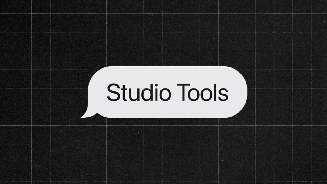 Studio Tools